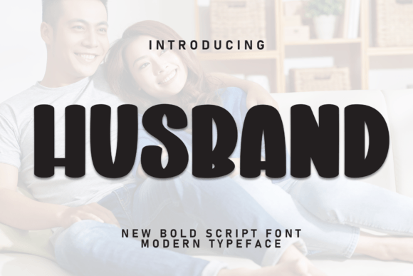 Husband Font: The Sweet, Friendly Typeface for Invitations & More