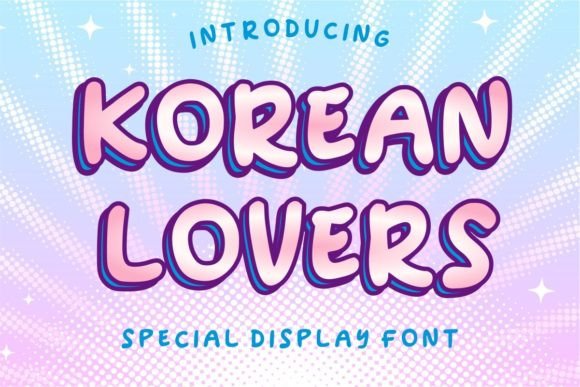 Korean Lovers: The Display Font That Brings Joy to Your Projects