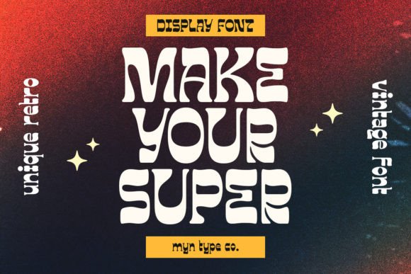 Make Your Super: A Burst of Retro Sunshine for Modern Designs